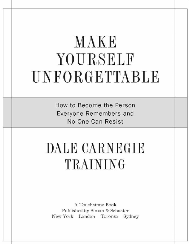 Make Yourself Unforgettable